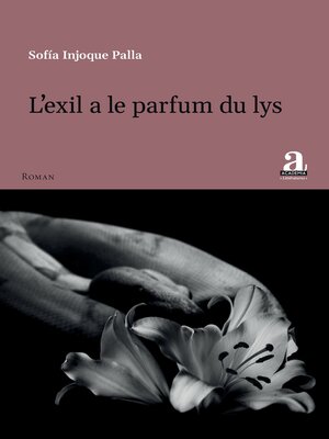 cover image of L'exil a le parfum du lys